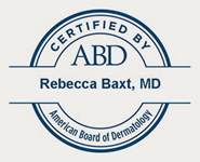 Rebecca Baxt certified by the American Board of Dermatology